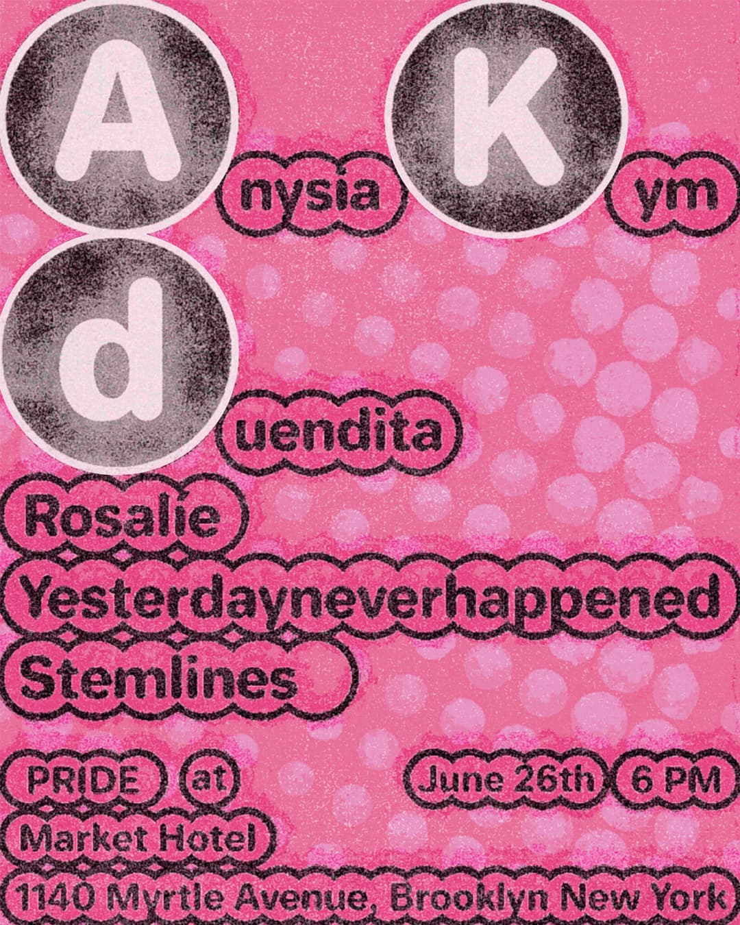 Market Hotel PRIDE: Anysia Kym, duendita, Yesterdayneverhappened, STEMLINES, Rosalíe