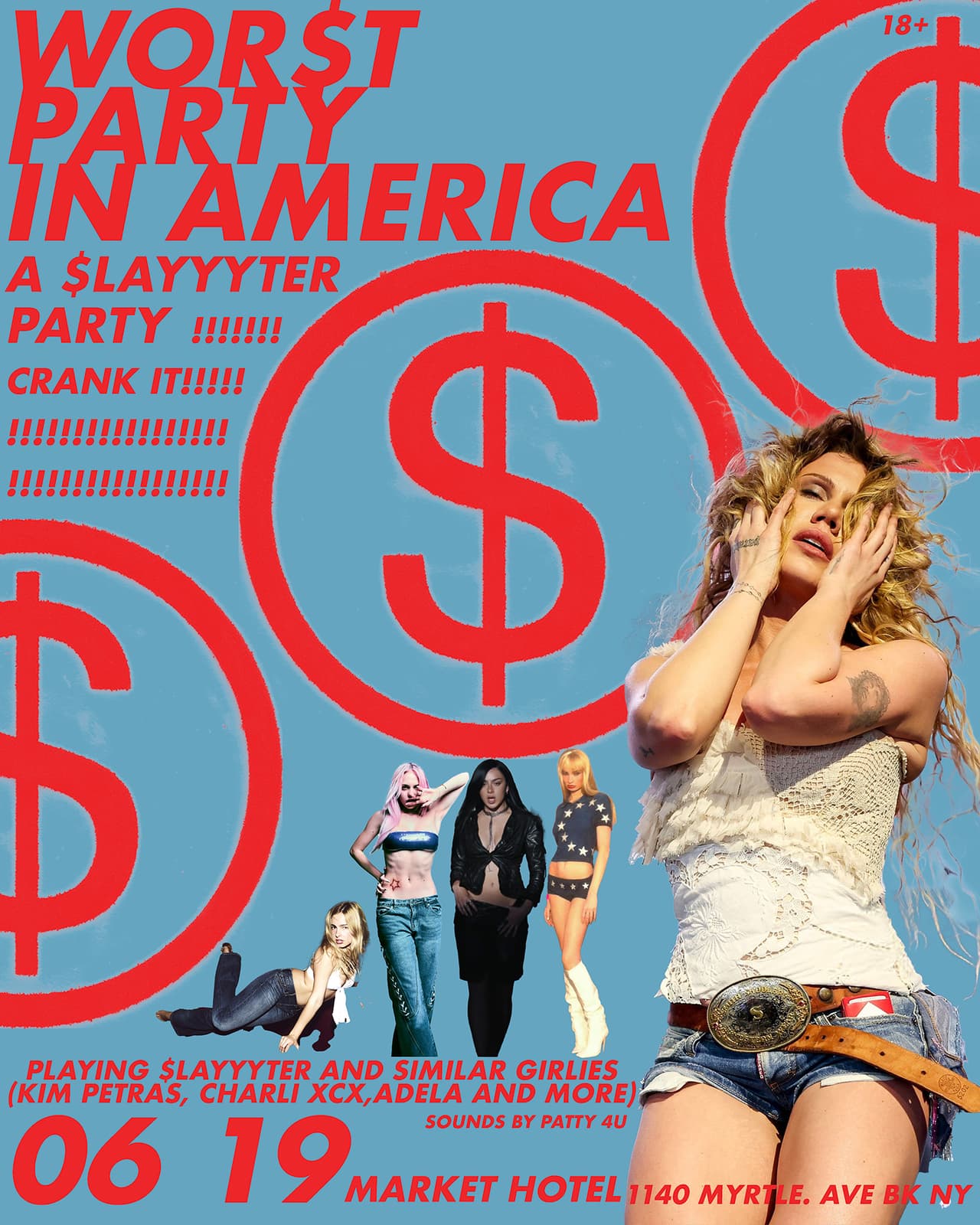 WOR$T PARTY IN AMERICA: A SLAYYYTER PARTY